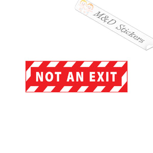 Not an Exit sign (4.5" - 30") Vinyl Decal in Different colors & size for Cars/Bikes/Windows