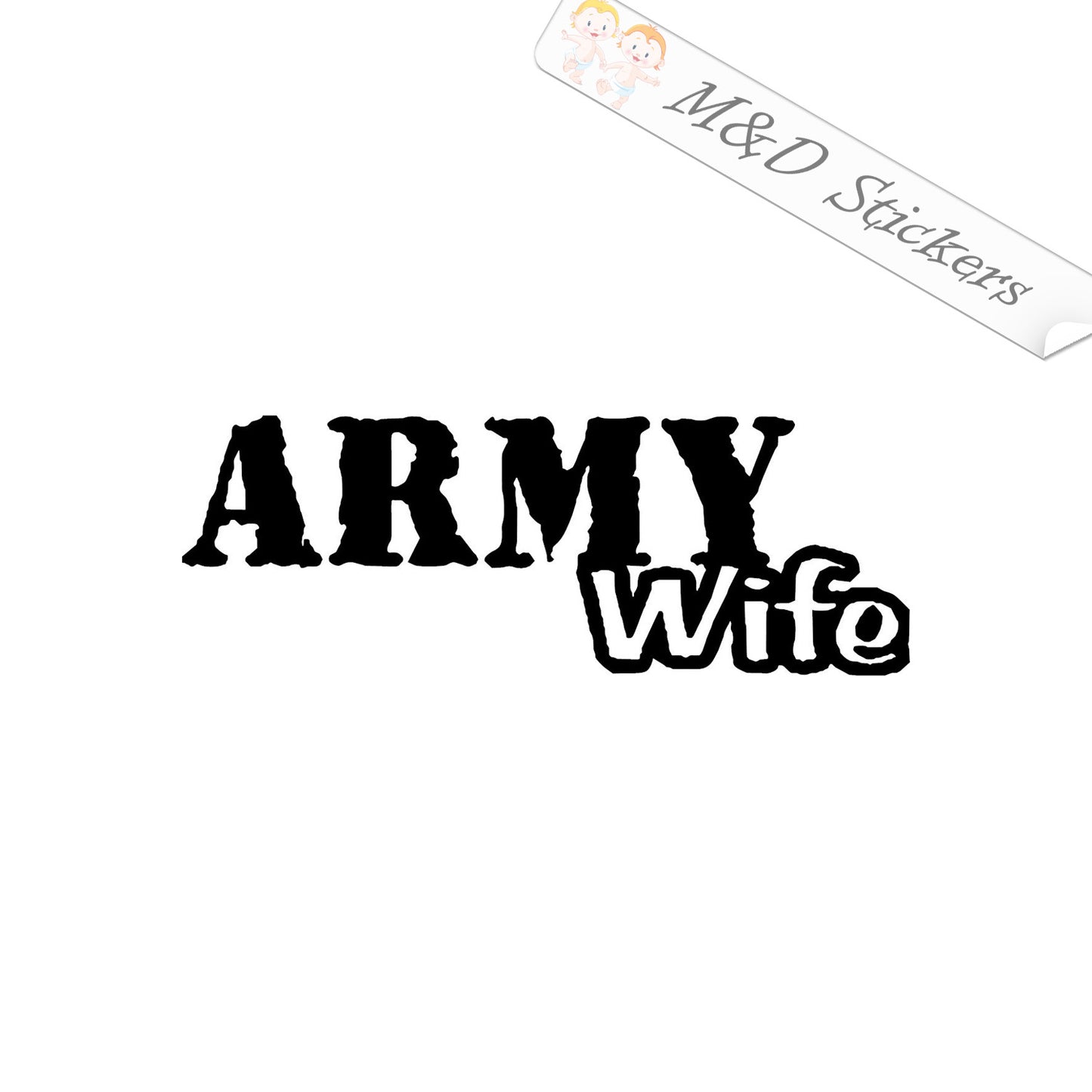US Army Wife (4.5" - 30") Vinyl Decal in Different colors & size for Cars/Bikes/Windows