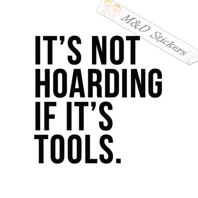It's not Hoarding if it's Tools (4.5