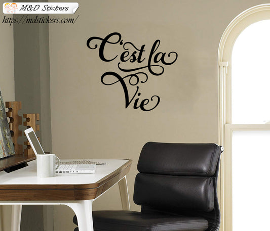 Wall Stickers Vinyl Decal C'est la vie Quote Life