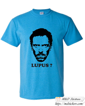 Custom T-shirt Dr House Lupus