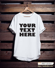 Custom T-shirt Your Text Here