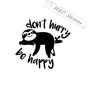 Sloth - Don't hurry be happy (4.5" - 30") Vinyl Decal in Different colors & size for Cars/Bikes/Windows
