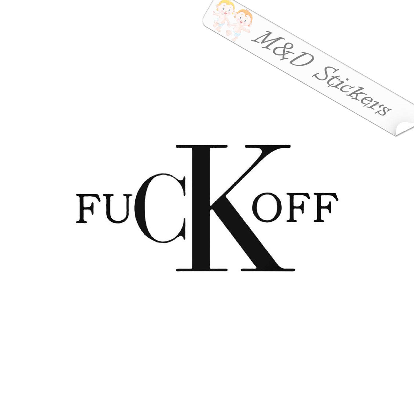 2x Fuck-off Fck Off F*ck Off Vinyl Decal Sticker Different colors & size for Cars/Bikes/Windows