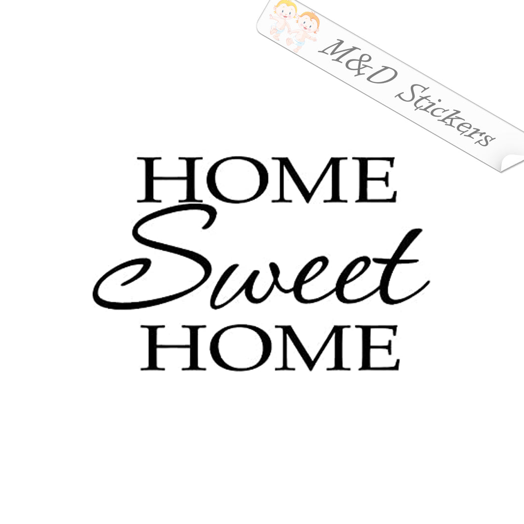 2x Home sweet home Vinyl Decal Sticker Different colors & size for Cars/Bikes/Windows