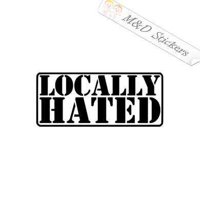2x Locally hated Vinyl Decal Sticker Different colors & size for Cars/Bikes/Windows