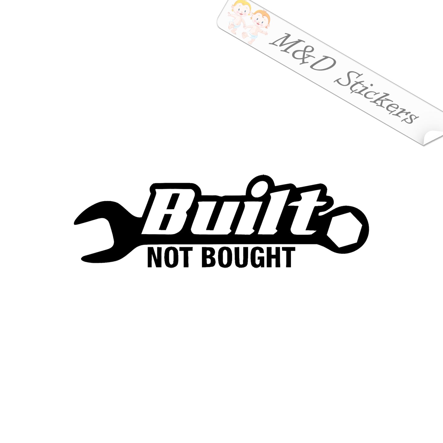 Built not bought (4.5" - 30") Vinyl Decal in Different colors & size for Cars/Bikes/Windows