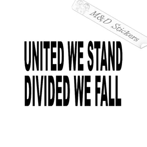 United we Stand Divided we Fall script (4.5" - 30") Vinyl Decal in Different colors & size for Cars/Bikes/Windows