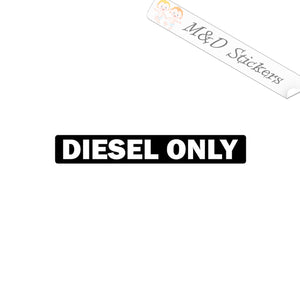 Diesel Only (4.5" - 30") Vinyl Decal in Different colors & size for Cars/Bikes/Windows