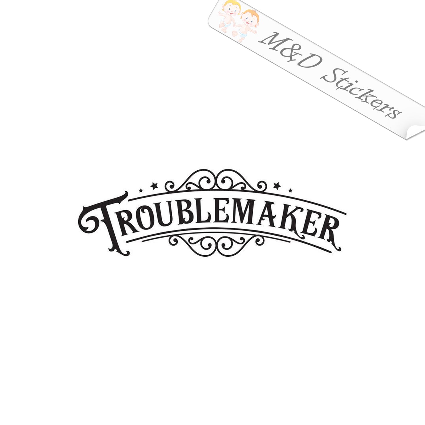 2x Troublemaker Vinyl Decal Sticker Different colors & size for Cars/Bikes/Windows