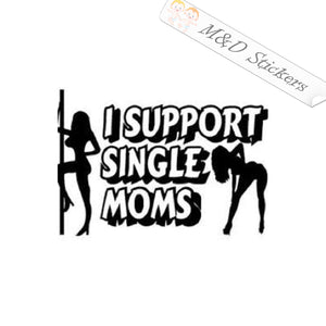 Support single moms (4.5" - 30") Vinyl Decal in Different colors & size for Cars/Bikes/Windows