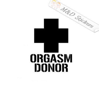 2x Orgasm Donor Vinyl Decal Sticker Different colors & size for Cars/Bikes/Windows
