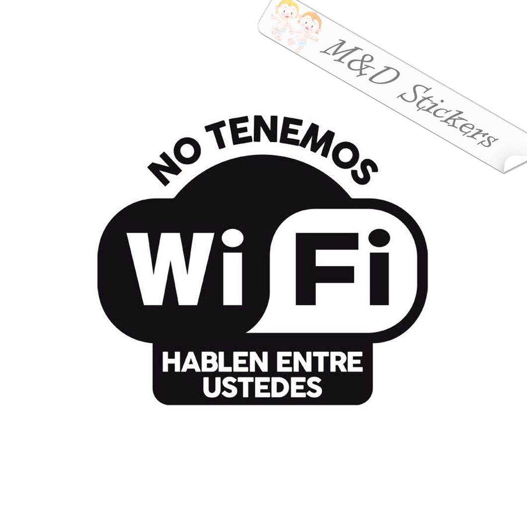 2x Funny Wi-Fi sign in Spanish - No tenemos Wi-Fi Hablen entre ustedes Vinyl Decal Sticker Different colors & size for Cars/Bikes/Windows