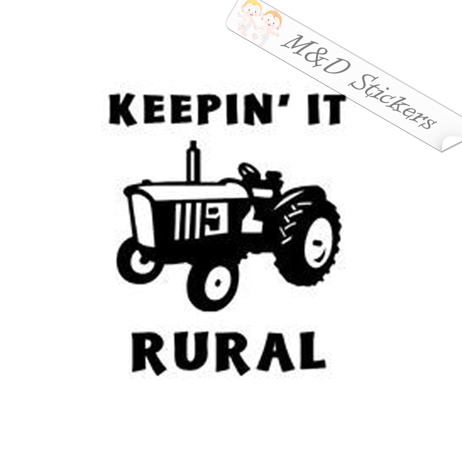 2x Tractor Keepin it rural Vinyl Decal Sticker Different colors & size ...