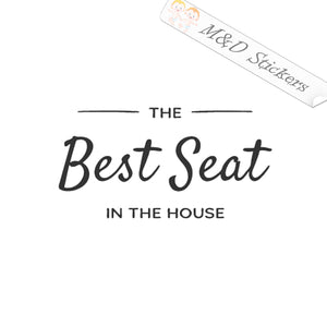 2x The best seat in the house Vinyl Decal Sticker Different colors & size for Cars/Trucks/SUVs/Windows