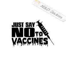 2x Say no to Vaccines Vinyl Decal Sticker Different colors & size for Cars/Bikes/Windows