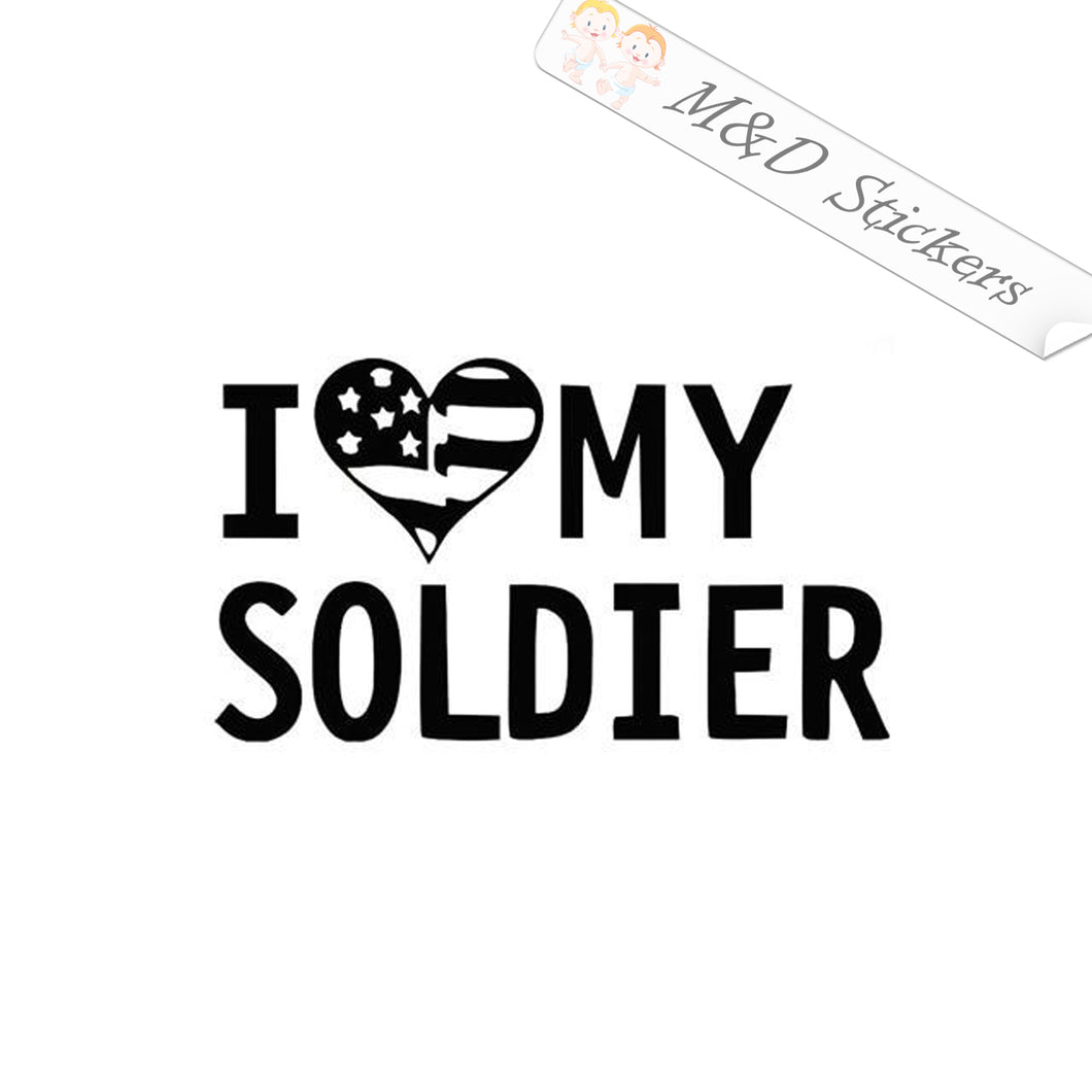 2x I love my soldier Vinyl Decal Sticker Different colors & size for Cars/Bikes/Windows