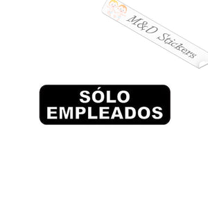 2x Solo Empleados Employees only sign Vinyl Decal Sticker Different colors & size for Cars/Bikes/Windows