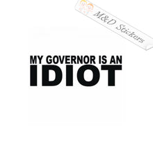 2x My governor is not very smart Vinyl Decal Sticker Different colors & size for Cars/Bikes/Windows