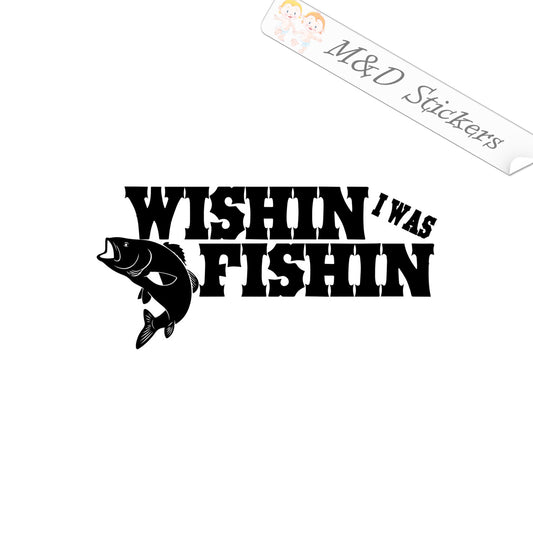 2x Wishin I was Fishin Decal Sticker Different colors & size for Cars/Bikes/Windows