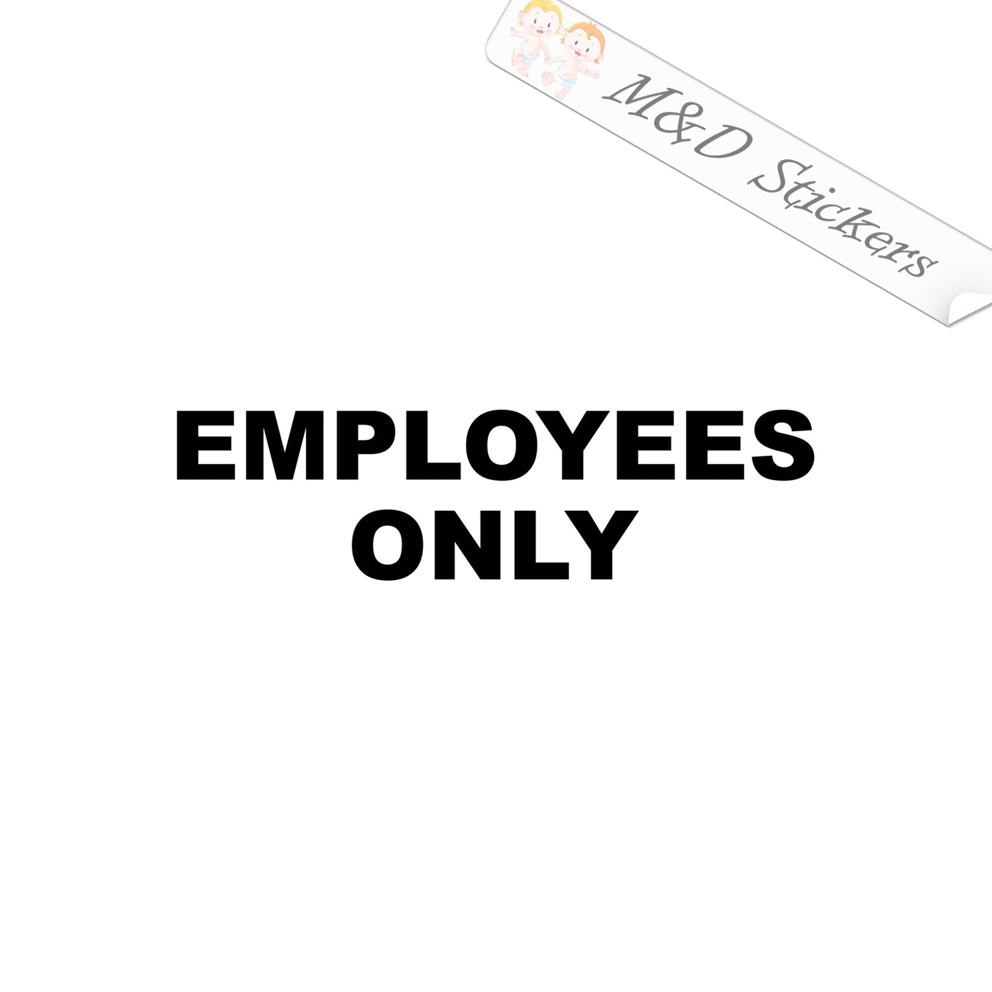 2x Employees only sign Vinyl Decal Sticker Different colors & size for Cars/Bikes/Windows