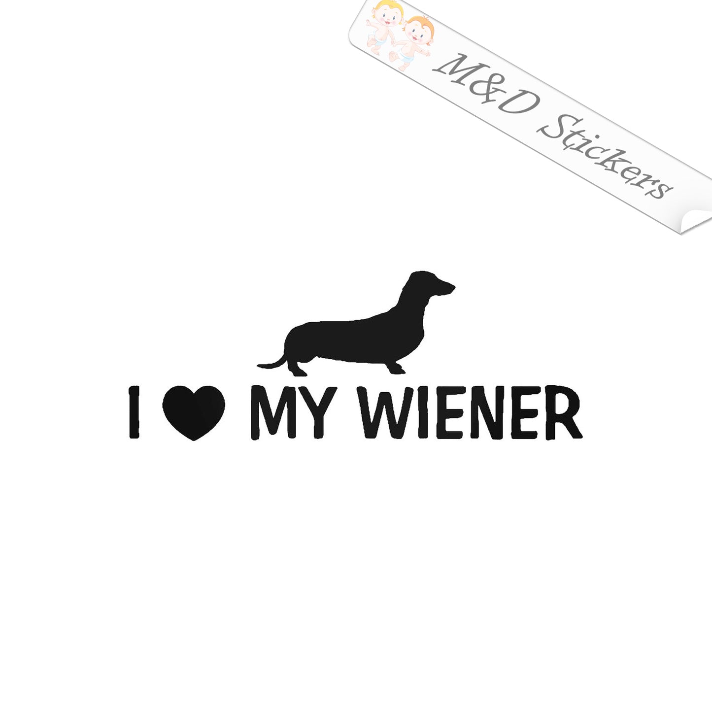 2x I Love my wiener Dog Vinyl Decal Sticker Different colors & size for Cars/Bikes/Windows