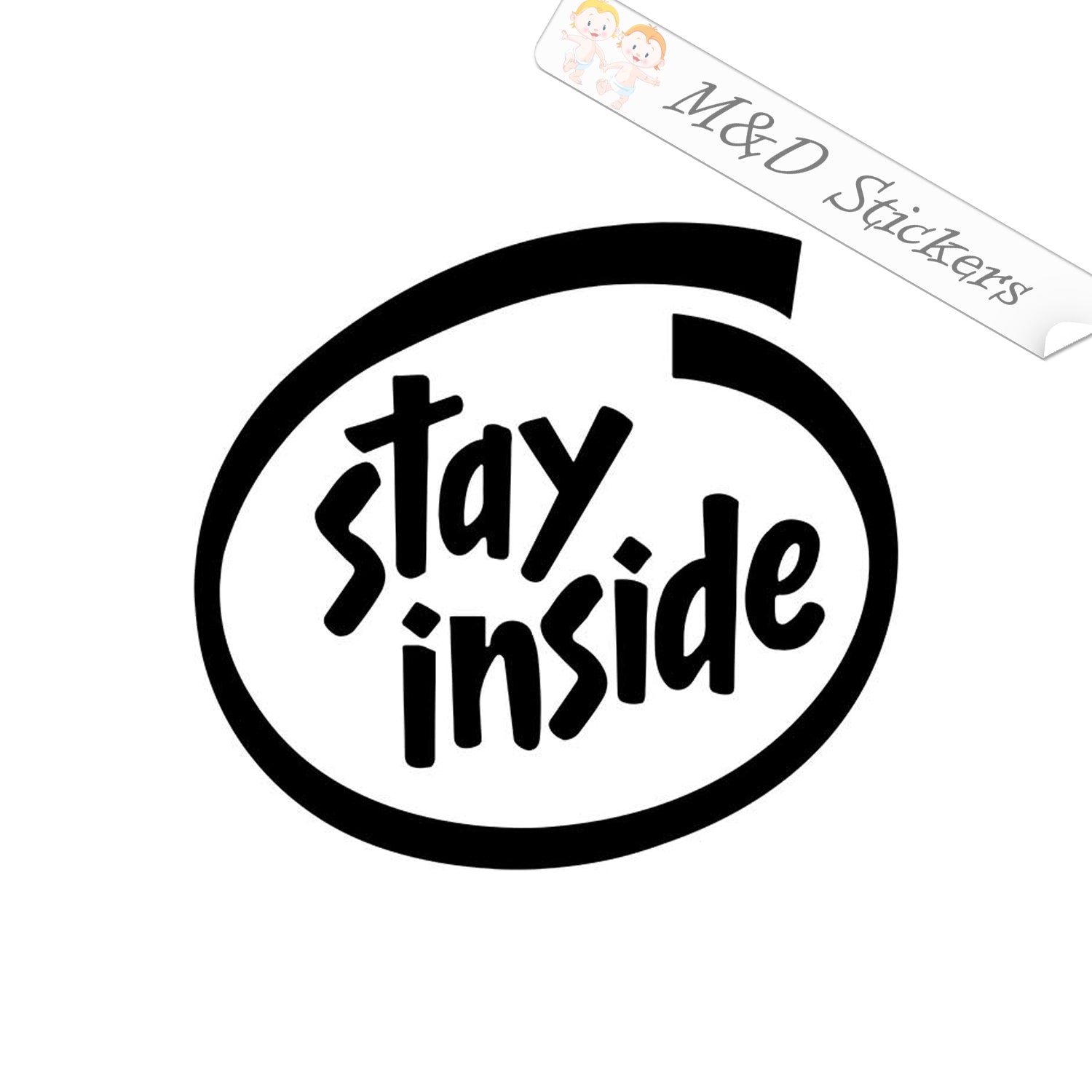 2x Stay inside Vinyl Decal Sticker Different colors & size for Cars/Bi ...