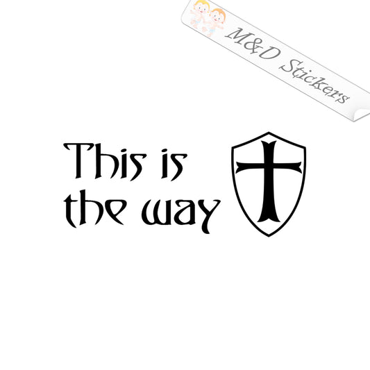 This is the way Mandalorian (4.5" - 30") Vinyl Decal in Different colors & size for Cars/Bikes/Windows