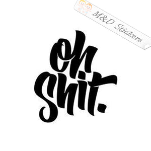 2x Oh shit Vinyl Decal Sticker Different colors & size for Cars/Bikes/Windows