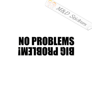 2x Funny No problems Vinyl Decal Sticker Different colors & size for Cars/Bikes/Windows