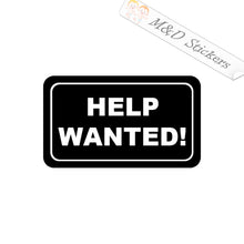 2x Help wanted sign Vinyl Decal Sticker Different colors & size for Cars/Bikes/Windows
